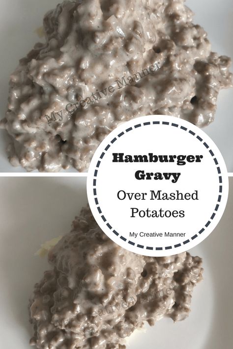 Not only is Hamburger Gravy over Mashed Potatoes a delicious meal. But it is also quick and easy for those busy week nights. Hamburger Over Mashed Potatoes, Hamburger Gravy Over Mashed Potatoes, Hamburger Gravy Recipe, Pagan Food, Hamburger Sauce, Hamburger Gravy, Meat And Potatoes Recipes, Hamburger Dishes, Over Mashed Potatoes