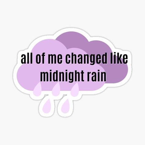 Midnight Rain by Taylor Swift sticker Taylor Swift Midnights Stickers Printable, Midnight Rain Taylor Swift Spotify, Taylor Swift Midnight Rain, Midnight Rain Taylor Swift Poster, Midnight Rain Album Cover, Midnight Rain Sticker, Taylor Swift Midnight, Rain Sticker, Midnight Rain