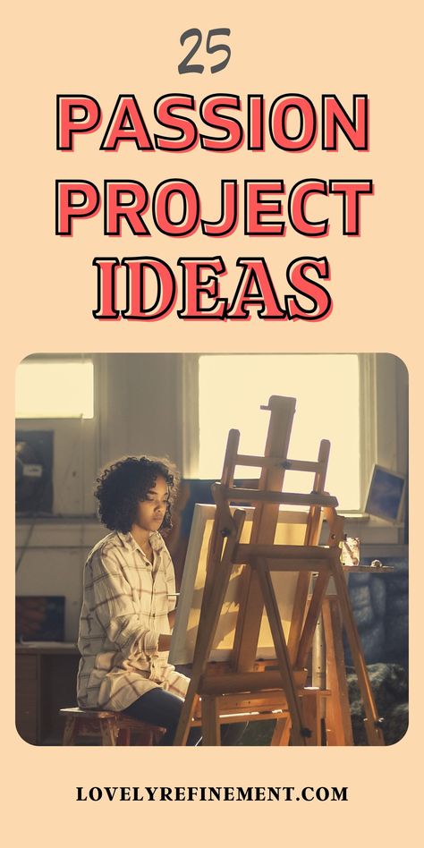 Passion Project Ideas College, Passion Projects For College, How To Find A Passion, How To Find Your Passion In Life, Passion Project Ideas Middle School, How To Find Passion In Life, Passion Projects Ideas, Finding Passion In Life, Big Project Ideas