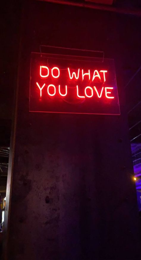 Neon aesthetic Do What You Love Aesthetic, Do What You Love Wallpaper, Year Goals, Vision Board Photos, Wallpaper Themes, New Year Goals, Words Wallpaper, Love Aesthetic, Neon Aesthetic