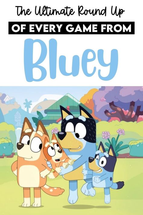 List of every game from Bluey Pass The Parcel Game Bluey, Bluey Bingo Toast, Bluey Themed Games, Bluey Themed Party Games, Bluey Theme Classroom, Keepy Uppy Printable Bluey, Bluey Classroom Themes, Bluey Scavenger Hunt, Bluey Birthday Party Games