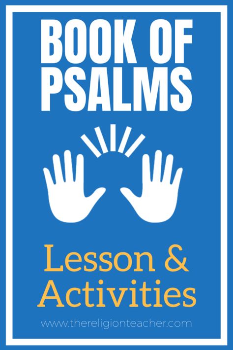 Psalms Lesson and Activities: Introduce the Book of Psalms to your students using this lesson plan and collection of activities. Psalm Sunday School Lesson, Psalm Sunday, Lesson Plan Activities, Childrens Ministry Lessons, Youth Bible Study, Kids Sunday School Lessons, Bible Object Lessons, Bible Psalms, Sunday School Kids