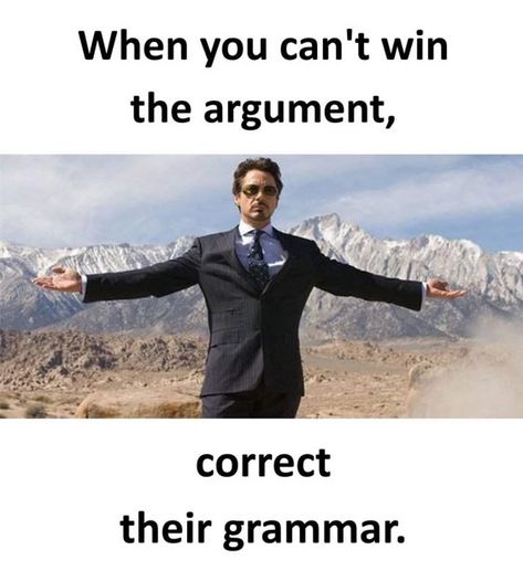 When you can't win the argument, correct their grammar bit.ly/JuravinPleasure Nurse Jokes, Funny Dog Faces, Movie Humor, Funny Songs, Sleep Funny, Humor Inappropriate, Kids Laughing, Science Student, Man Movies