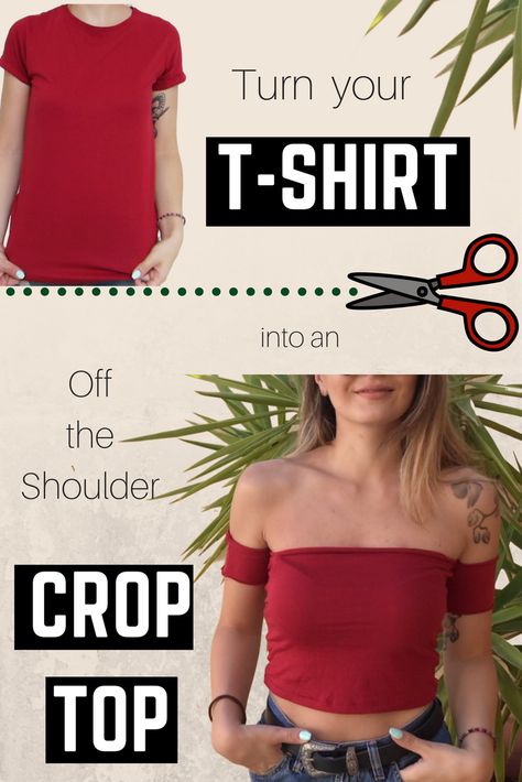 DIY How to turn your T-Shirt into an off the shoulder crop top -  If you’re in the mood to make something fun for yourself to wear, I’ve got something for you. Did you know that you can turn any regular T-Shirt into an off the shoulder crop top? Shirt Into Crop Top, Off Shoulder Diy, Umgestaltete Shirts, Diy Cut Shirts, Diy Crop Top, Haine Diy, Diy Clothes Refashion, Upcycle Clothes Diy, Diy Tops