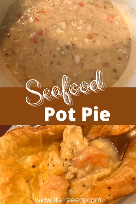 Shrimp Pot Pie Recipe, Seafood Pot Pie Puff Pastry, Cajun Seafood Pot Pie Recipe, Seafood Potpie, Seafood Pot Pie Recipe, Shrimp Pot Pie, Lobster Pot Pie Recipe, Seafood Pie Recipe, Crab Pot Pie