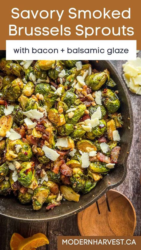 Smoked Brussel Sprouts With Bacon, Honey Bacon Brussel Sprouts, Smoked Brussel Sprouts, Brussel Sprouts With Honey, Balsamic Glaze Brussel Sprouts, Honey Bacon, Balsamic Brussel Sprouts, Steak Spice, Brussels Sprouts With Bacon