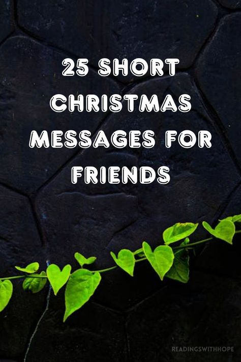 Share the joy of the season with 25 short Christmas messages for friends. These quick and cheerful greetings are perfect for spreading holiday cheer without being overly elaborate. Merry Christmas Messages Friends, Christmas Message For Friends, Christmas Greetings Messages Friends, Christmas Card Messages Friends, Christmas Card Greetings Messages, Christmas Letters To Friends, Short Christmas Greetings, Holiday Greetings Messages, Christmas Greetings For Friends