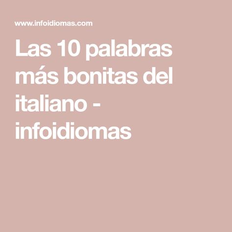 Las 10 palabras más bonitas del italiano - infoidiomas Drive Book, Italian Quotes, Learning Italian, Italian Recipes, Tattoo Quotes, Education, Tattoos, Quotes, Instagram