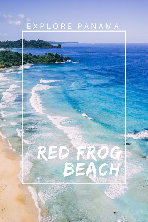 Red Frog Beach Panama, Panama Trip, Bocas Town, Panama Beach, Beach Is Calling, Panama Travel, Travel Tops, Unique Beach, Beach Hacks