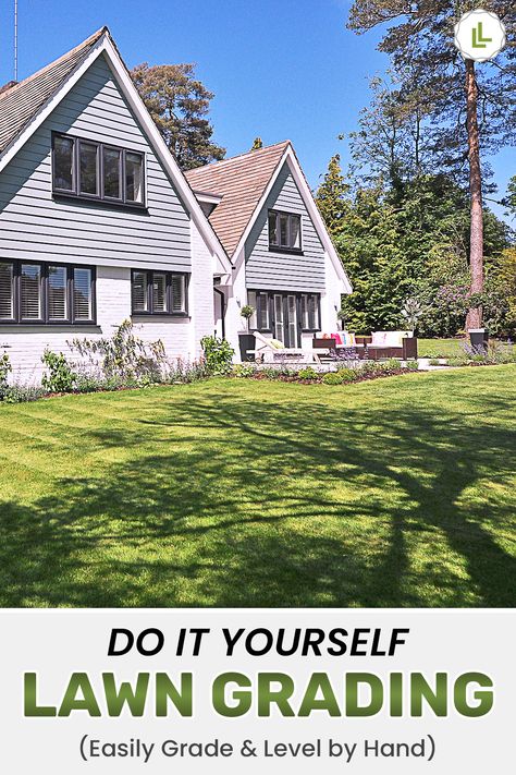 Grading Yard For Drainage, Diy Yard Grading, How To Level A Backyard Slope, Grading Backyard Slope, Excavating Yard Landscaping, Leveling A Yard Diy, How To Grade Your Yard Slope, How To Regrade Backyard, Leveling Out A Sloped Yard