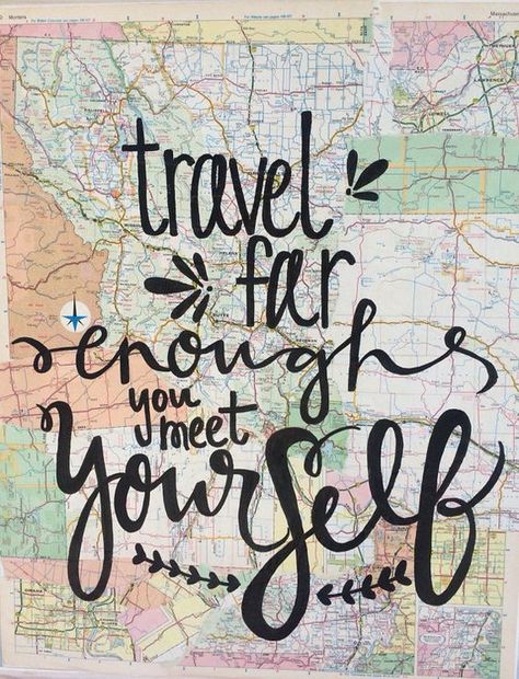 Map Canvas Quote Travel Far Enough You Meet by kalligraphy on Etsy: Life Quotes Travel, Map Quotes, Yearbook Class, Oregon Life, Cloud Atlas, Print Cards, Quote Canvas, Travel Words, Travel Quotes Wanderlust