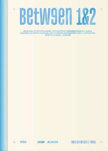 twice between 1&2 album scan Albums Covers, Twice Album, Top Albums, Kpop Album, August 26, Best Albums, 2023 Vision Board, 2023 Vision, Pop Punk