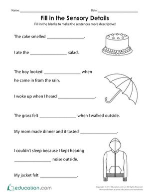 It’s time to get descriptive! Encourage students to add sensory details to their writing with this worksheet. Use this worksheet with the lesson Dashing Descriptions. #educationdotcom Writing Sentences Kindergarten, Sentences Kindergarten, Sensory Language, Sensory Words, Writing Sentences, Kindergarten Writing Prompts, Personal Narrative Writing, Writing Lesson Plans, Sensory Details