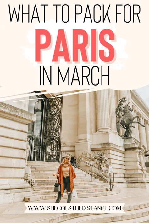 France Packing List Spring, Clothes For Paris In Spring, Paris In March Packing List, Paris In March Outfits 2024, Europe Travel Outfits March, Paris Outfit In March, Paris Ootd Spring, France In March Outfits, Paris Content Ideas