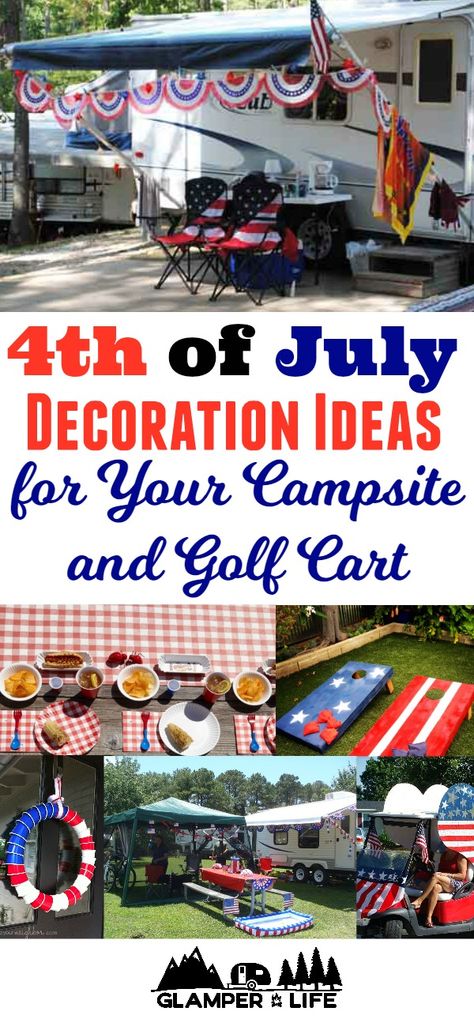 4th of July Decoration Ideas for Your Campsite and Golf Cart Lake Camping Hacks, Fourth Of July Camping, 4th Of July Camping, Campsite Decorating, Golf Cart Decorations, Camping Decorations, July Decoration, Lake Camping, Independance Day