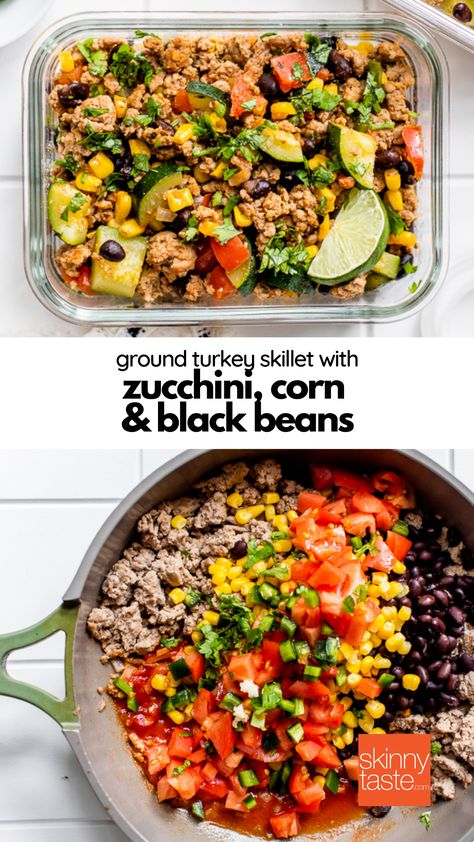 Ground Turkey Skillet, Turkey Skillet, Beans And Tomatoes, Zucchini Corn, Ground Turkey Recipes Healthy, Healthy Ground Turkey, Eat Seasonal, Eat Better, Ground Turkey Recipes