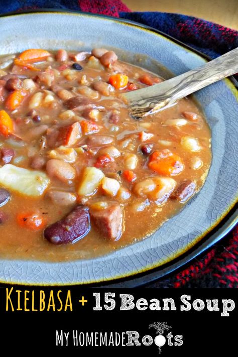 Kielbasa and 15 Bean Soup Soup With Kielbasa, Kielbasa Soup, Homesteading Life, 15 Bean Soup, Homemade Baked Beans, Kielbasa Recipes, Soup Beans, Kielbasa Sausage, Cooking Dried Beans