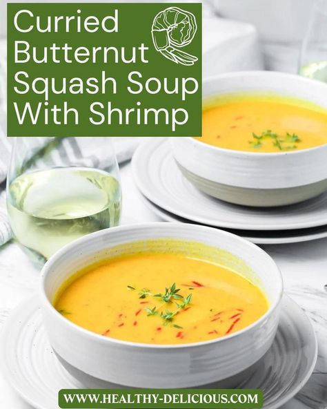 This healthy butternut squash soup recipe is kicked up a notch with shrimp and curry powder. You'll love this gluten-free chowder! Shrimp Butternut Squash, Healthy Butternut Squash Soup, Curried Butternut Squash, Creamy Butternut Squash Soup, Soup With Shrimp, Easy Healthy Soup, Butternut Squash Bisque, Healthy Butternut Squash, Butternut Squash Soup Recipe