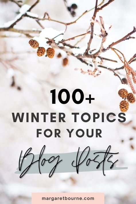 Need some winter blog post topic inspiration? I've got over 100 winter blog post ideas for parenting blogs, fashion blogs, food & drink blogs and wellness blogs. #blogpostideas #bloggingtips #blogging #blogging101 #contentideas #contentmarketing #content #writingtips Parenting Blogs, Simple Holiday Decor, Blog Post Topics, Topic Ideas, Blog Post Ideas, Winter Outdoor Activities, Blog Names, Lifestyle Blogs, Fashion Blogs