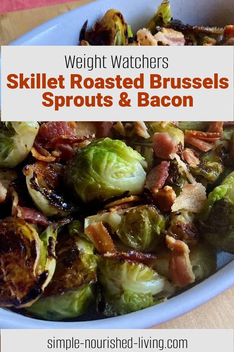 weight watchers skillet roasted brussels sprouts with bacon and balsamic , just 90 calories, a delicious side dish for dinner Ww Brussel Sprout Recipes, Weight Watcher Dinner Recipes, Weight Watcher Dinner, Weight Watchers Side Dishes, Broccoli Pie, Ww Sides, Roasted Brussels Sprouts With Bacon, Sprouts And Bacon, Weight Watchers Casserole