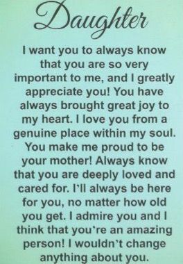 Message For Daughter From Mother, Advice For Daughters, Quotes For Daughters From Mothers, Adult Daughter Birthday Quotes From Mom, Inspirational Quotes For Daughters, Love You Daughter Quotes, Love My Daughter Quotes, Prayers For My Daughter, Special Daughter