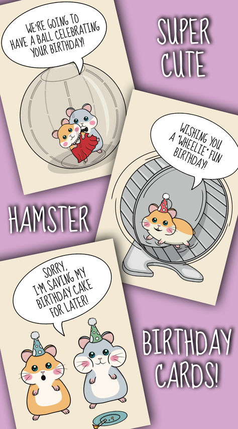 Three cute Hamster themed birthday greeting cards. Hamster Birthday, Cute Hamster, Funny Hamsters, Birthday Cartoon, Birthday Card Funny, Syrian Hamster, Birthday Cheers, Cute Hamsters, Birthday Greeting