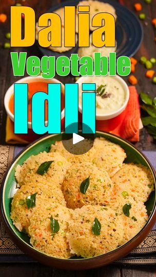 Vegetable Dalia Recipe, Tarla Dalal Recipes, Broken Wheat Recipes, Idli Batter, French Beans, Black Lentils, Idli Recipe, Wheat Recipes, Urad Dal