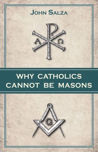 Why Catholics Cannot be Masons by John Salza http://smile.amazon.com/dp/0895558815/ref=cm_sw_r_pi_dp_KGghvb04VNRYY History Literature, True Faith, Catholic Books, Churches Of Christ, Prayer Book, Catholic Faith, Download Books, Catholic Church, The Church