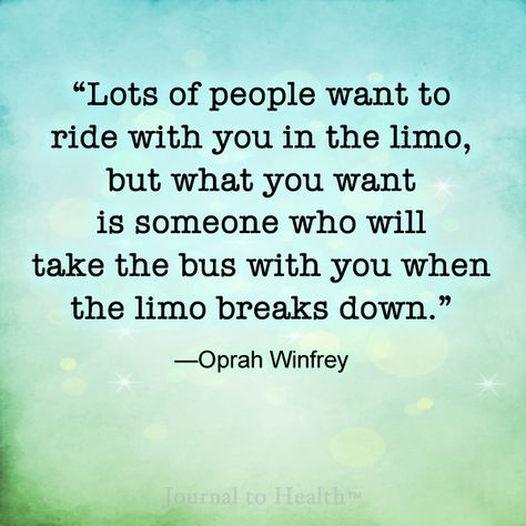 Oprah Winfrey quote | We’ve all had experience with fair-weather friends. The better we know ourselves, the better choices we’ll make with our friendships. #quote JournaltoHealth.com Fair Weather Friends Quotes, Friends Quotes And Sayings, Fair Quotes, Determination Quotes Inspiration, Oprah Winfrey Quotes, Determination Quotes, Fantastic Quotes, Weather Quotes, Good Advice For Life