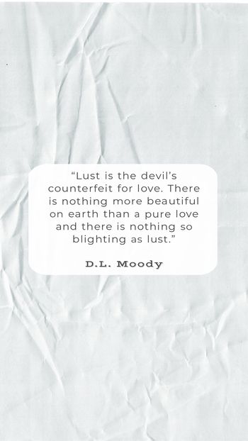 Bible Quotes For Lust, Bible Verse On Lust, Bible Verses About Beauty, D L Moody, Sin Quotes, Truth Serum, Verses About Love, Bible Verses About Love, Soli Deo Gloria