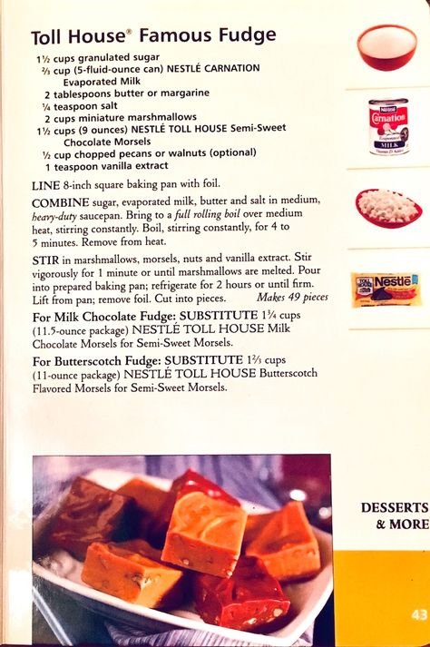 Tollhouse Famous Fudge Recipe, Tollhouse Fudge Recipe, Nestle Toll House Fudge Recipe, Nestle Fudge Recipe, Toll House Fudge, Toll House Fudge Recipe, Toll House Famous Fudge, Nestle Tollhouse, Famous Fudge