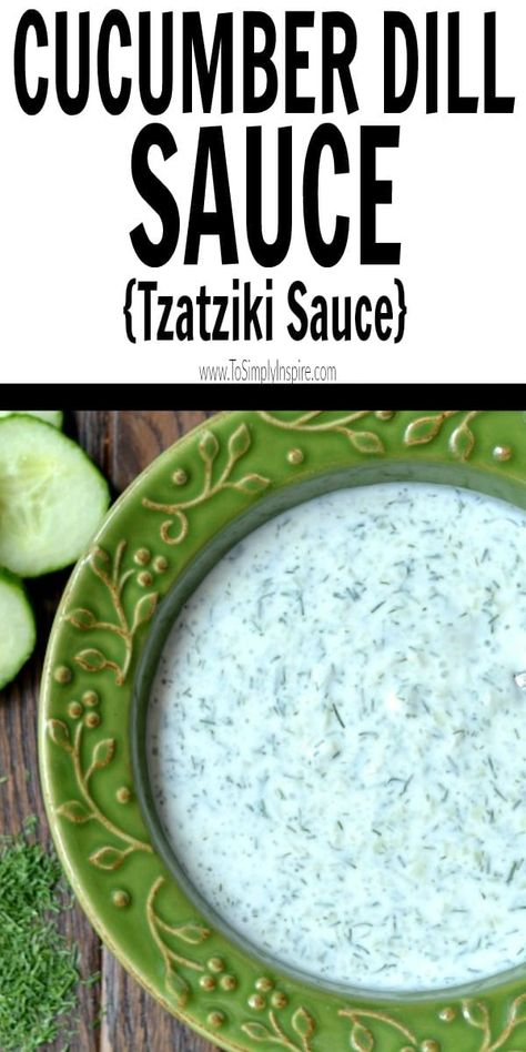 This simple Greek Cucumber Dill Sauce is a delicious, fresh addition to salmon, chicken, vegetables or even as a healthy dip recipe. It is quick to make in less than 15 minutes. Cucumber Dip Recipe, Dill Sauce Recipe, Cucumber Dill Sauce, Greek Cucumber, Dill Sauce For Salmon, Healthy Dip Recipes, Kid Friendly Meals Dinner, Cucumber Sauce, Tzatziki Sauce Recipe