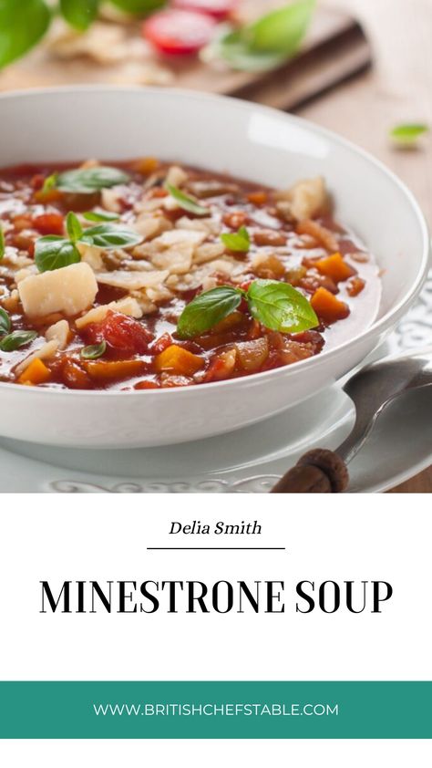 Delia Smith Minestrone Soup Delia Smith Recipes, Hearty Minestrone Soup Recipe, Macaroni Chicken, Uni Meals, Delia Smith, Minestrone Soup Recipe, Filling Dinner, Chefs Table, Minestrone Soup