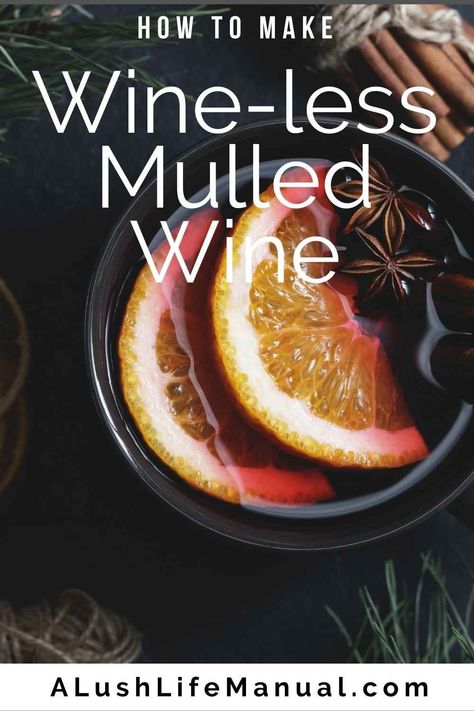 Mulled Wine Non Alcoholic, Alcohol Free Mulled Wine, Virgin Mulled Wine, Recipe For Mulled Wine, Authentic Gluhwein Recipe, Easy Gin Cocktails, Alcohol Free Cocktails, Bourbon Cocktail Recipe, Bourbon Recipes