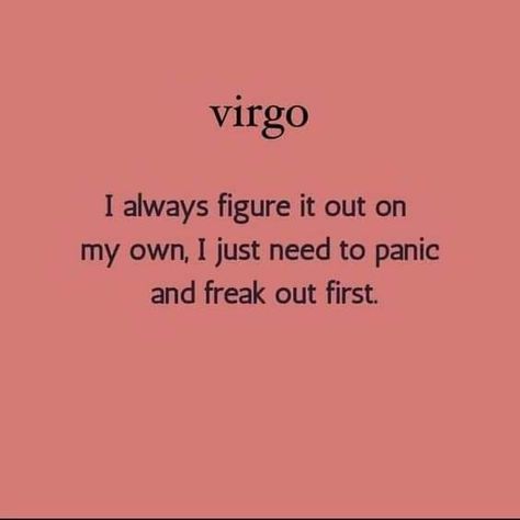 Funny Virgo Quotes, Virgo Emotions, Virgo Things, Virgo Energy, Virgo Goddess, All About Virgo, Virgo Woman, Virgo Personality, Virgo Girl