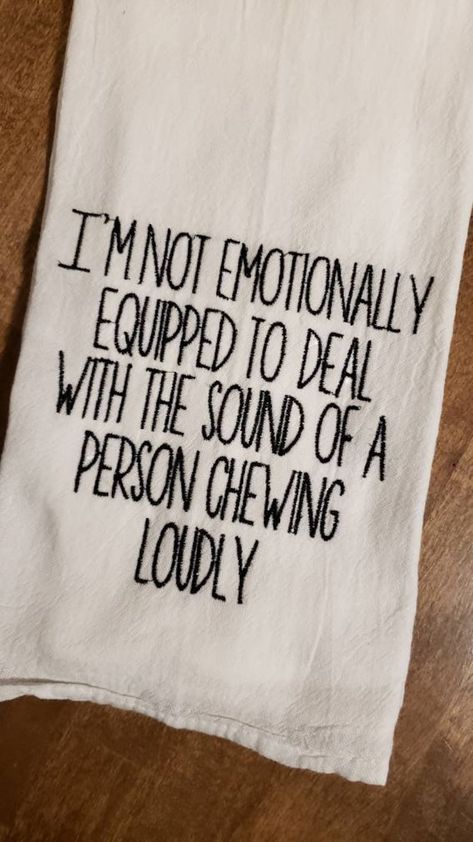 Funny Embroidered Kitchen Towel I Am Not Emotionally Equipped - Etsy UK Chewing Loudly, Embroidery Quotes, Funny Crafts, Tea Towels Embroidery, Funny Towels, Tea Towels Diy, Diy Tea, Funny Tea Towels, Sympathy Quotes