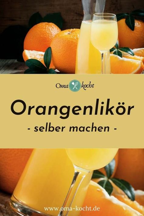 Orangenlikör selbermachen ist nicht so schwer. Unser Rezept ist ein Favorit in der Weihnachtszeit. Er passt auch das ganze Jahr über prima auf Desserts. Mousse Dessert, Party Food And Drinks, Winter Drinks, Canning Recipes, Grapefruit, Lemonade, Alcoholic Drinks, Avocado, Juice