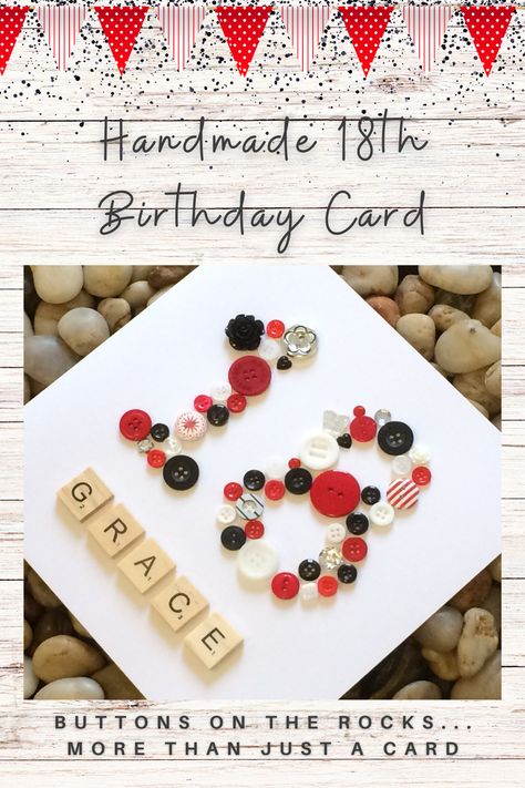 This unique adult card from 'Buttons On The Rocks' is a perfect way to wish a special friend or relative a happy 18th birthday. This bespoke card can be customised with a name and button colour of your choice. This makes the perfect 18th coming of age present, 18th birthday theme idea or keepsake and is guaranteed to take pride of place and be treasured forever. And, it is perfect for a girl, boy or gender neutral. Happy 18th Birthday, Creative Birthday Cards, 18th Birthday Cards, Birthday Milestone, Personalised Cards, Creative Birthday, 18th Birthday Gifts, 18th Birthday Party, Truro