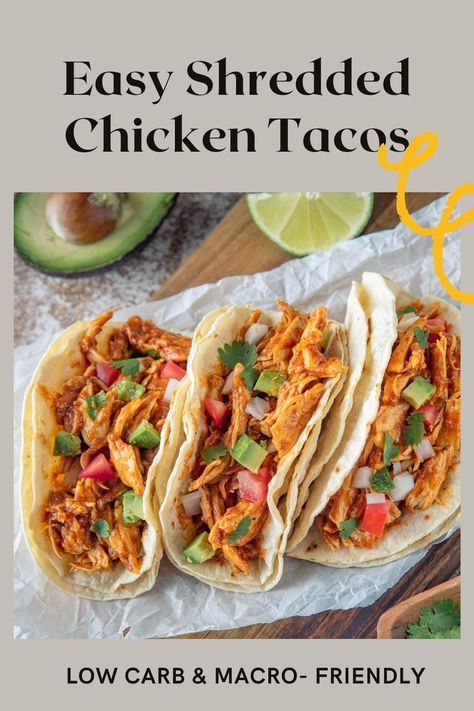 Make your shredded chicken ahead of time so this meal can be on the table in less than a few minutes! Or make your shredded chicken right before you serve these up. They're simple, easy and low carb! Perfect if you're following the 21 Day Fix meal plan. Quick Shredded Chicken, Tacos Meal Prep, Low Carb Corn Tortillas, Easy Shredded Chicken Tacos, Burrito Recipes, Easy Low Carb Lunches, Healthy Tortilla, Taco Meal, Easy Shredded Chicken