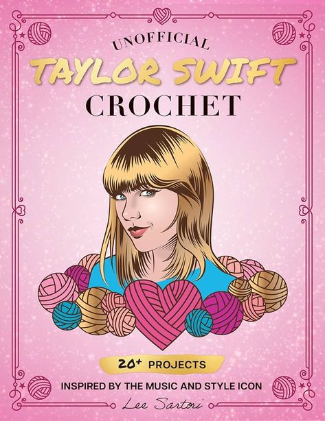 Unofficial Taylor Swift Crochet: 20+ Projects Inspired by the Music and Style Icon: Sartori, Lee: 9780760392553: Books - Amazon.ca Taylor Swift Crochet, Taylor Swift Book, Christmas Wishlist, Style Icon, Crochet Projects, Taylor Swift, Books To Read, Swift, Crochet