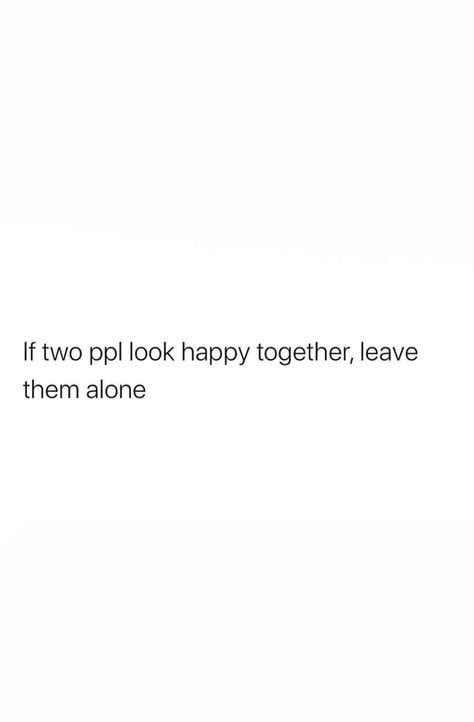 Relationship I’m So Happy Quotes, If You See Me Happy Leave Me Alone, Leaving Quotes, Deep Quotes That Make You Think, Love Breakup Quotes, Harsh Truth, Ber Months, Love Breakup, So Done