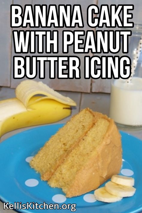 BANANA CAKE WITH PEANUT BUTTER ICING via @KitchenKelli Banana Cake With Peanut Butter Icing, Banana Nut Cake, Peanut Butter Icing, Wacky Cake, Banana Cake Recipe, Butter Icing, Cake Walk, Peanut Butter Fudge, Banana Nut