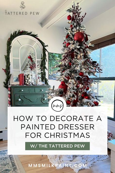 Kelly from the Tattered Pew shares how to decorate a painted dresser (in Boxwood) for Christmas. Read the blog post for holiday decorating tips. Miss Mustard Seeds, Tall Dresser, Painted Dresser, Dresser Decor, Milk Paint, Holiday Decorating, How To Decorate, Decorating Tips, Painted Furniture