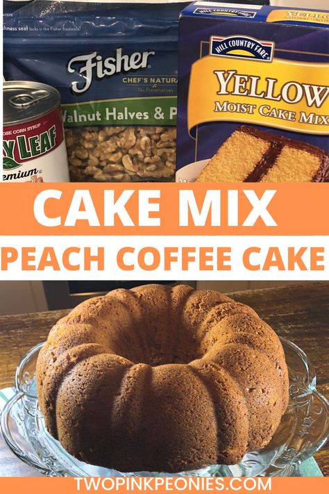 text that says cake mix peach coffee cake above is a photo of some of the ingredients below is a photo of a cake on a cake stand Canned Peach Pie Filling, Canned Peach Pie, Cake Mix Coffee Cake, Walnut Coffee Cake, Peach Coffee Cake, Peach Coffee, Fruit Pie Filling, Peach Muffins, Peach Pie Filling