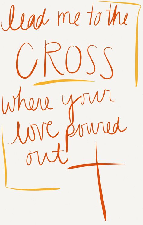 - Lead Me To The Cross, All Of The Above, Hillsong United ♥ The Cross Quotes, Hillsong Quotes, Lead Me To The Cross, Cross Quotes, Hillsong United, Ash Wednesday, Awesome God, How He Loves Us, Worship Songs