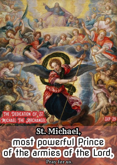 St. Michael, most powerful Prince of the armies of the Lord, Pray for us. #Roman Catholic Saints Feast Days #September month Feasts Happy Feast Day St Michael, Feast Of St Michael The Archangel, Catholic Feast Days, Happy Feast Day, September Month, Saint Feast Days, Happy Feast, St Michael The Archangel, Michael The Archangel