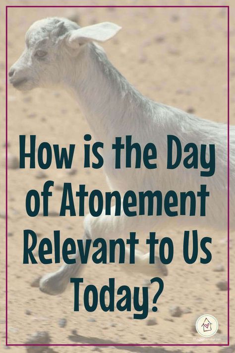 The Day of Atonement - Yom Kippur - was, in the Old Testament era, a solemn sabbath but, otherwise, more a day of activity for the High Priest than for the people.  So how is the Day of Atonement relevant to us today? ~ biblical holidays | hebrew holidays Day Of Atonement Activities For Kids, Day Of Atonement For Kids, Hebrew Holidays, Biblical Holidays, The Scapegoat, Day Of Atonement, Christian Homemaking, Bible Stuff, Activities For Teens