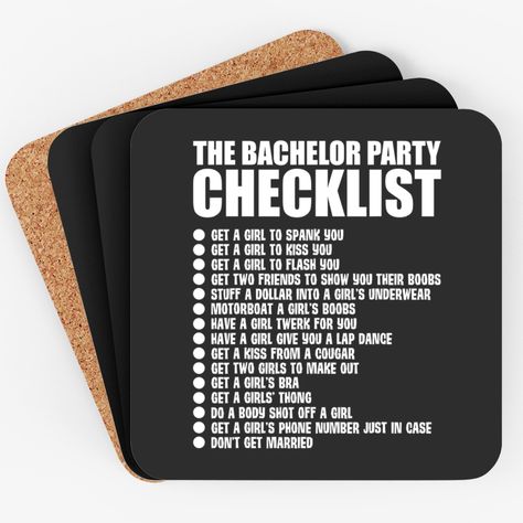 Bachelor Party Checklist Groomsmen Coasters Groomsmen Coasters, Bachelor Party Checklist, Bachelor Party Ideas, Guys Trip, Party Checklist, Bachelorette Party Planning, Party Tips, Body Shots, Bachelor Party