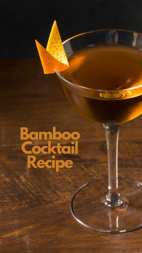 Bamboo Cocktail Dry Vermouth Cocktails, Vermouth Drinks, Vermouth Cocktails, Bamboo Cocktail, Vermouth Cocktail, Cocktail Experience, Fortified Wine, Dry Vermouth, Unique Cocktails