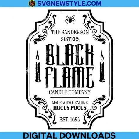 Black Flame Candle Svg, Candle Svg, Sanderson Sisters Svg, Sisters Svg, Hocus Pocus Svg, Black Flame Candle, Flame Candle, Black Flame, Sanderson Sisters